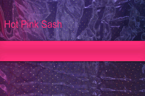Hot Pink - Trimmed Custom Embroidered Sash (4-5 Weeks Production Time [Rush Options Available])